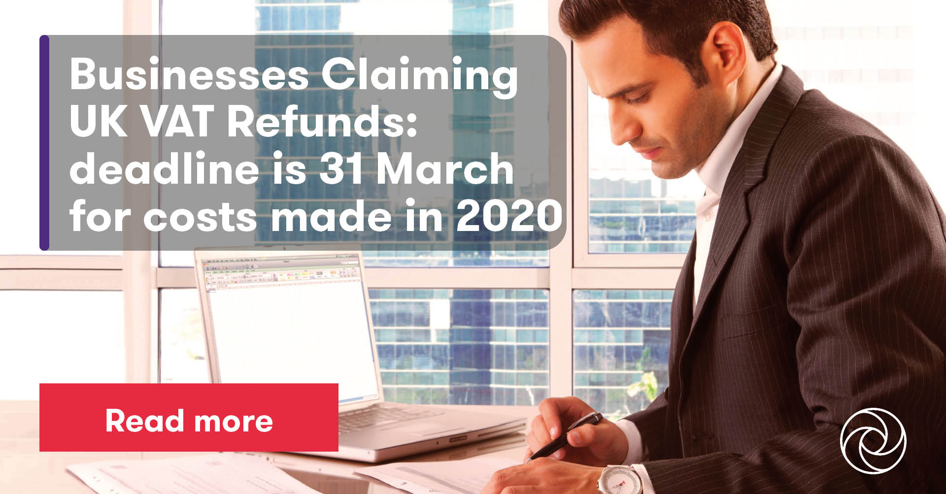 Businesses claiming UK VAT refunds Grant Thornton