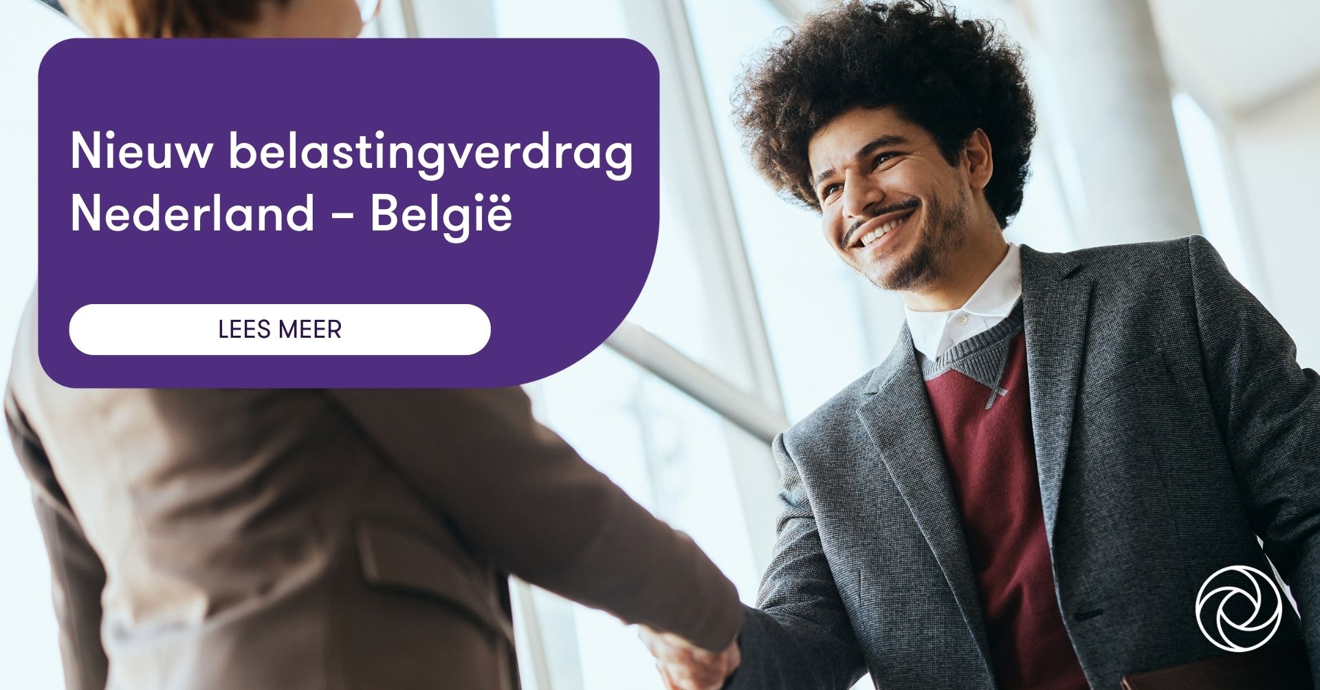Nieuw belastingverdrag Nederland – België | Grant Thornton