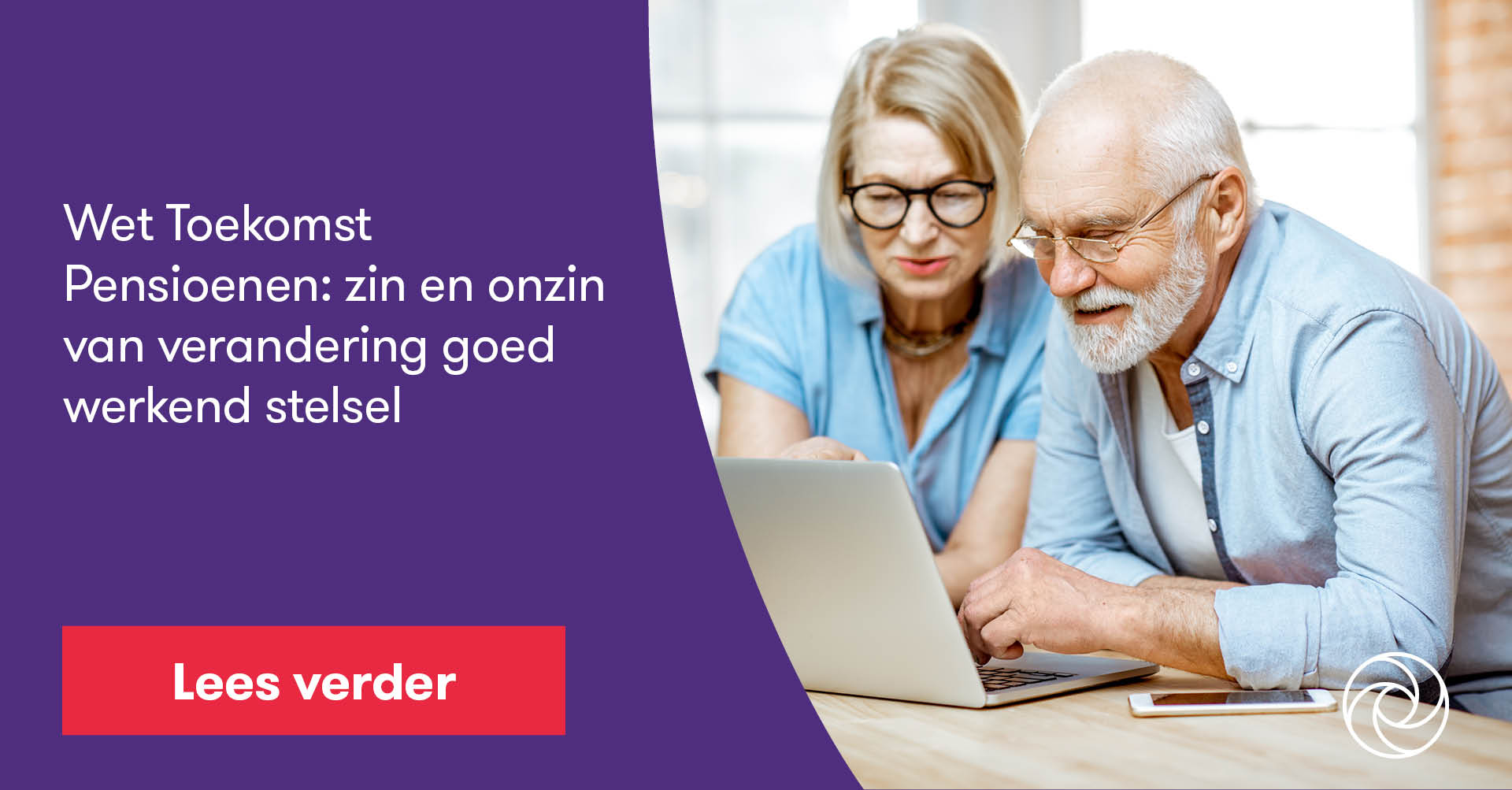 Wet Toekomst Pensioenen zin en onzin van verandering goed werkend