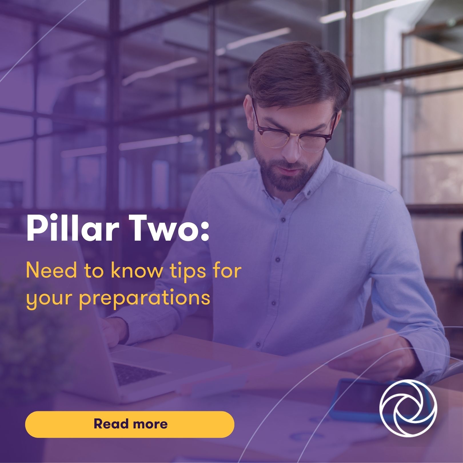 Pillar Two: Need to know tips for your preparations | Grant Thornton